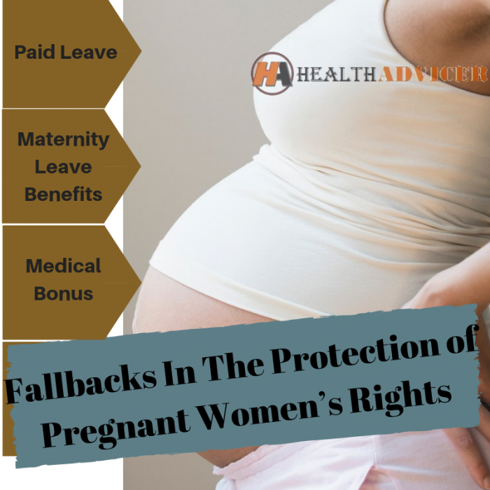 Fallbacks In The Protection of Pregnant Womens' Rights