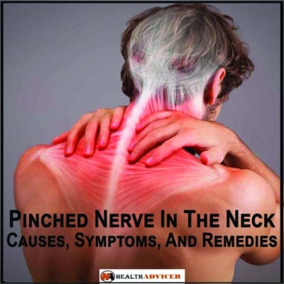 Pinched Nerve In The Neck – Causes, Symptoms, And Remedies